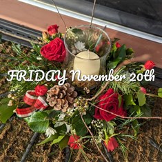 Table Centre Workshop 20th Nov